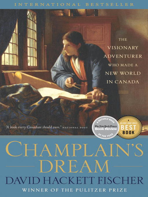 Title details for Champlain's Dream by David Hackett Fischer - Available